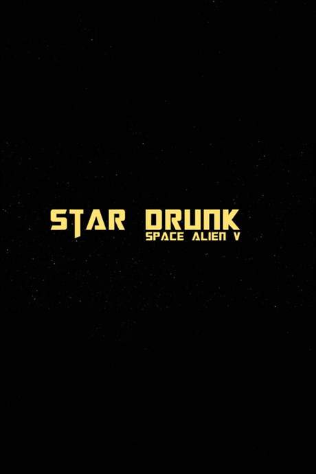 Star Drunk